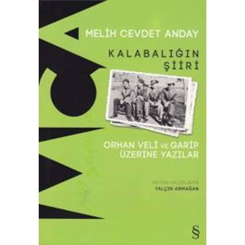 Kalabalığın Şiiri Orhan Veli ve Garip Üzerine Yazılar