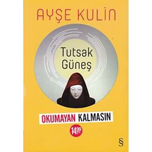 Tutsak Güneş Okumayan Kalmasın