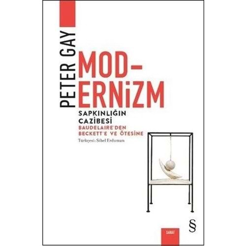 Modernizm Sapkınlığın Cazibesi