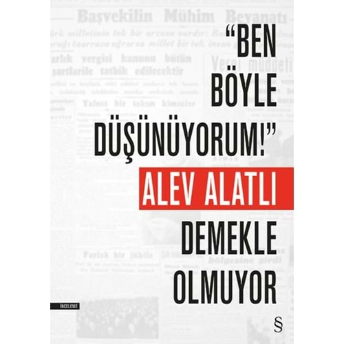 Ben Böyle Düşünüyorum Demekle Olmuyor