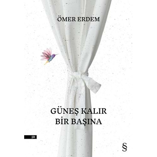 Güneş Kalır Bir Başına