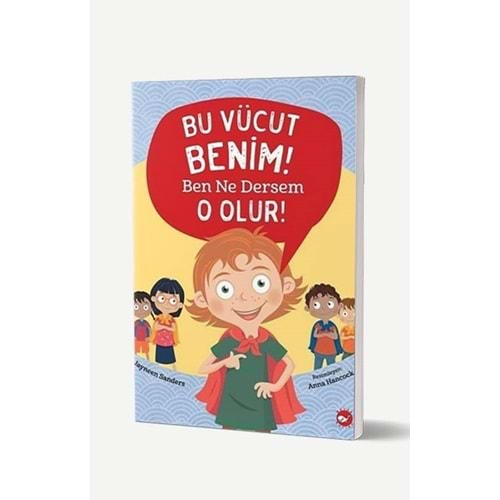 Bu Vücut Benim Ben Ne Dersem O Olur