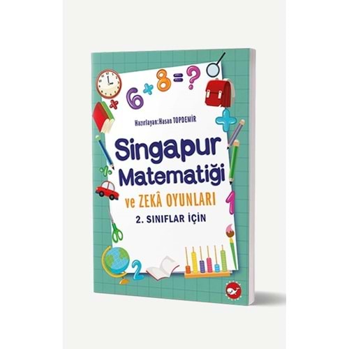 Singapur Matematiği ve Zeka Oyunları 2. Sınıflar İçin