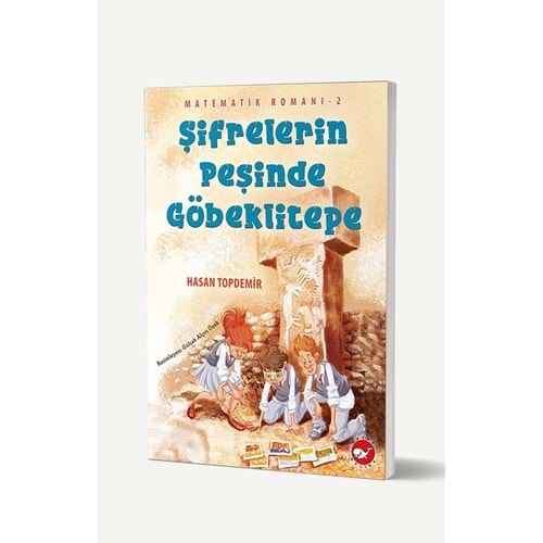 Şifrelerin Peşinde Göbeklitepe Matematik Romanı 2