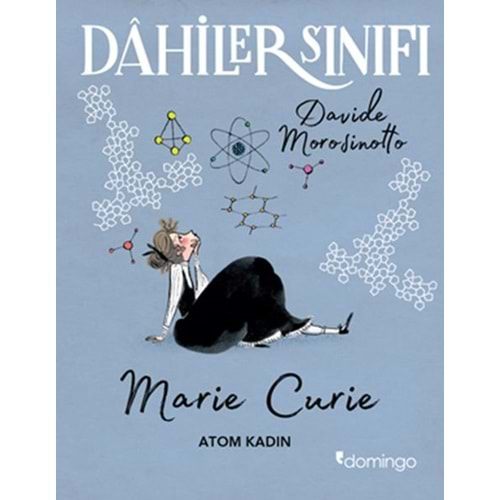 Dahiler Sınıfı - Marie Curie