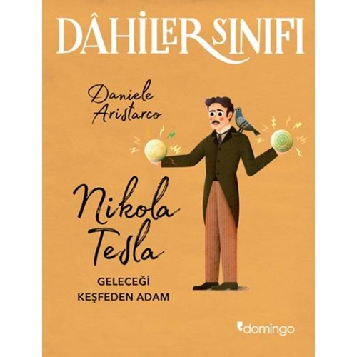 Dahiler Sınıfı - Nikola Tesla