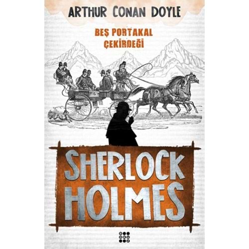 Sherlock Holmes Beş Portakal Çekirdeği