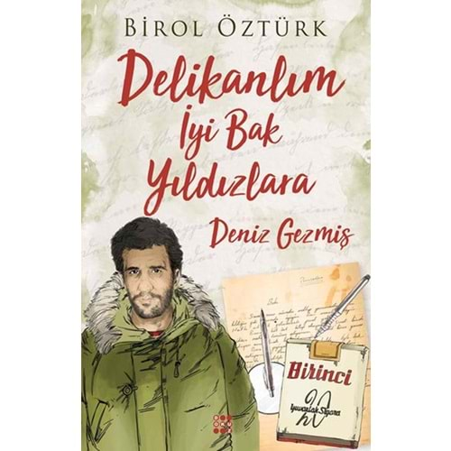 Delikalım İyi Bak Yıldızlara Deniz Gezmiş