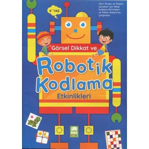 Görsel Dikkat ve Robotik Kodlama Etkinlikleri 6 Yaş