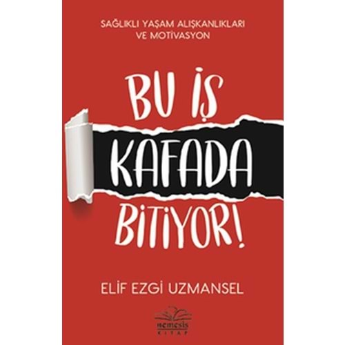 Bu İş Kafada Bitiyor