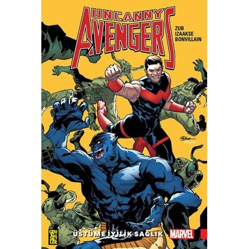 Uncanny Avengers: Birlik 5: Üstüme İyilik Sağlık