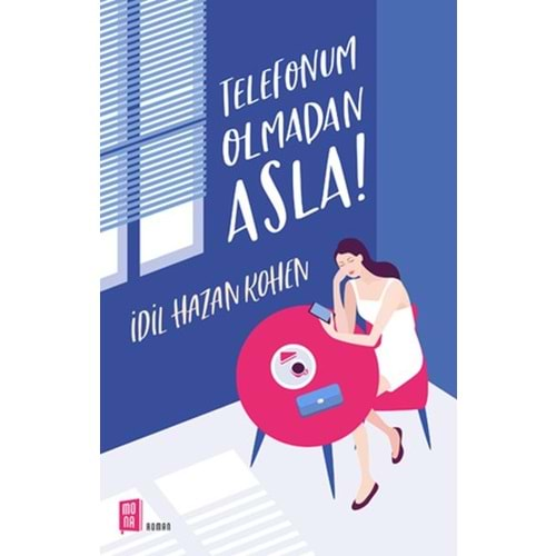 Telefonum Olmadan Asla