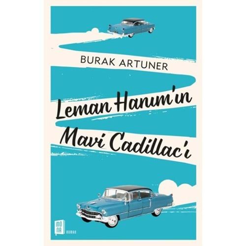 Leman Hanımın Mavi Cadillacı