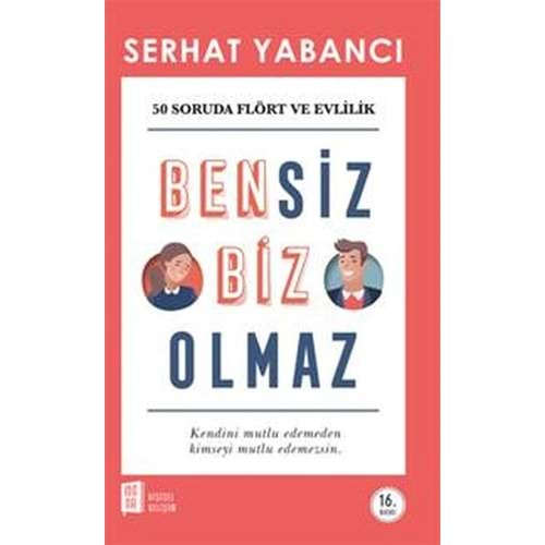 Bensiz Biz Olmaz