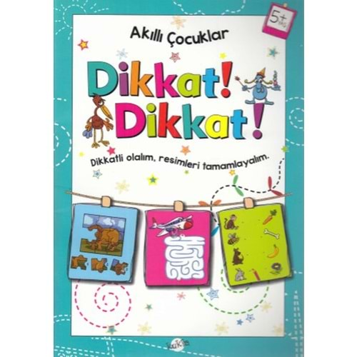 Akıllı Çocuklar - Dikkat Dikkat! (5+ Yaş)