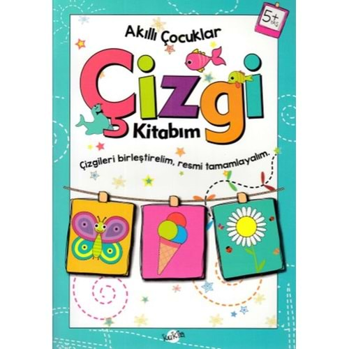 Akıllı Çocuklar - Çizgi Kitabım (5+ Yaş)