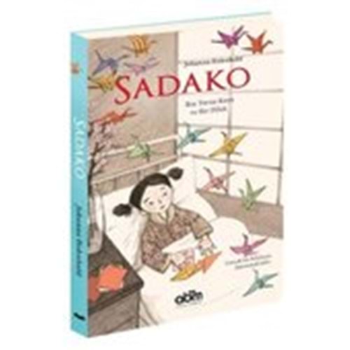 Sadako Bin Turna Kuşu ve Bir Dilek