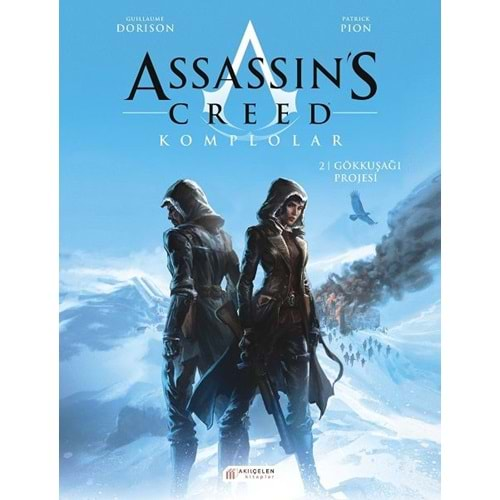 Assassin's Creed Komplolar 2 - Gökkuşağı Projesi