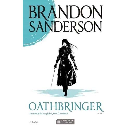 Oathbringer - Fırtınaışığı Arşivi Üçüncü Roman-Cilt 2