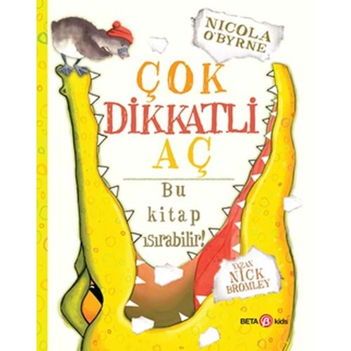 Çok Dikkatli Aç Bu Kitap Isırabilir