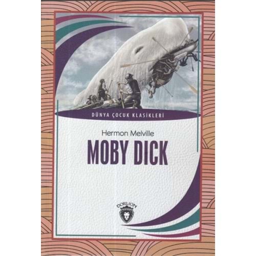 Moby Dick Çocuk Klasikleri (7-12 Yaş)