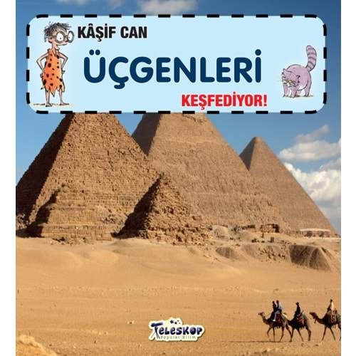 Kaşif Can Üçgenleri Keşfediyor