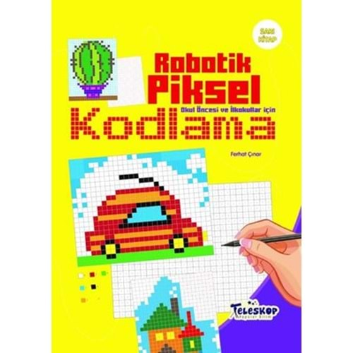 Robotik Piksel Kodlama - Sarı Kitap