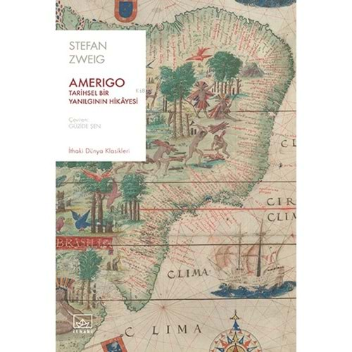 Amerigo: Tarihsel Bir Yanılgının Hikayesi