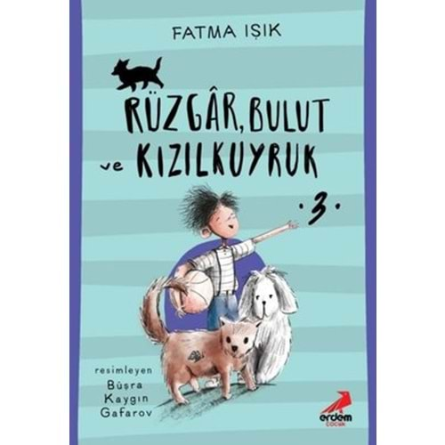 Rüzgar Bulut ve Kızılkuyruk - 3