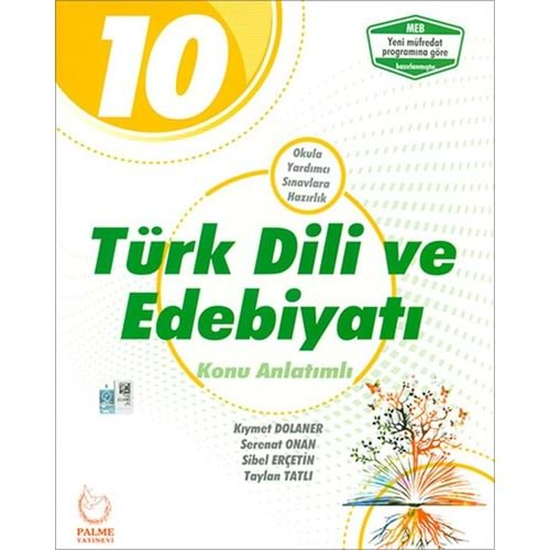 Palme 10. Sınıf Türk Dili Ve Edeb. Konu Anlatımlı *Yeni*