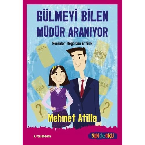 Gülmeyi Bilen Müdür Aranıyor