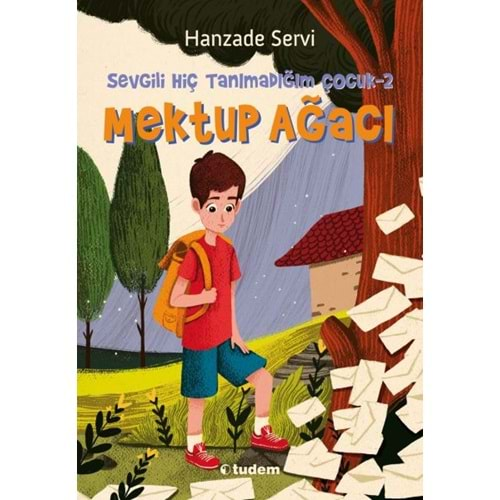 Sevgili Hiç Tanımadığım Çocuk 2 - Mektup Ağacı