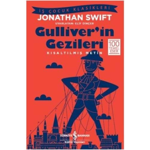 Gulliver'in Gezileri (Kısaltılmış Metin)