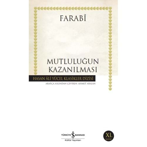 Mutluluğun Kazanılması Hasan Ali Yücel Klasikleri