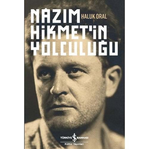 Nazım Hikmetin Yolculuğu (Ciltli)