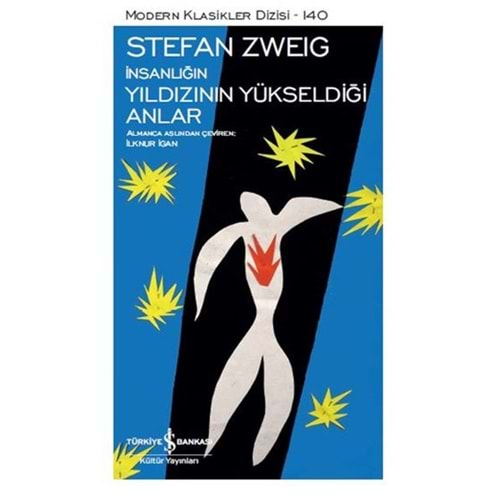 İnsanlığın Yıldızının Yüksekdiği Anlar - Modern Klasikler Dizisi