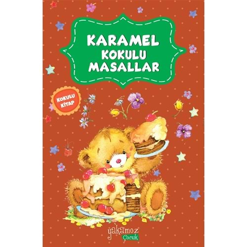 Karamel Kokulu Masallar