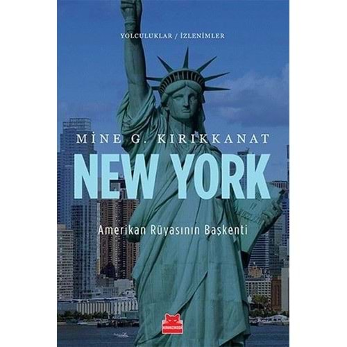 New York Amerikan Rüyasının Başkenti