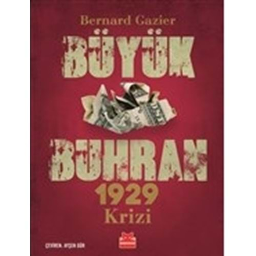 Büyük Buhran 1929 Krizi