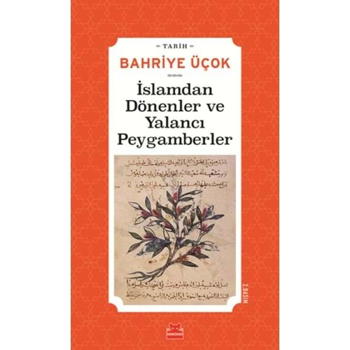 İslamdan Dönenler ve Yalancı Peygamberler Hicri 7. 11. Yıllar