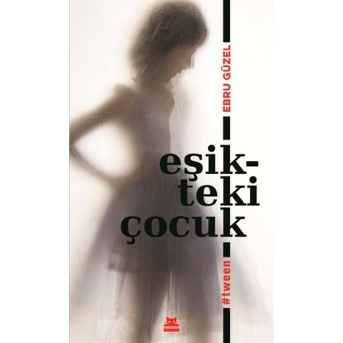 Eşikteki Çocuklar