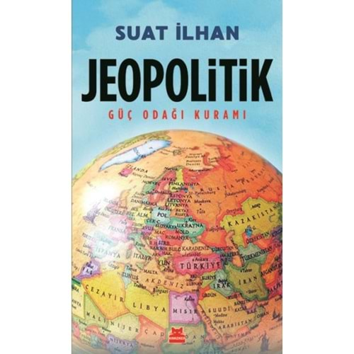 Jeopolitik Güç Odağı Kuramı