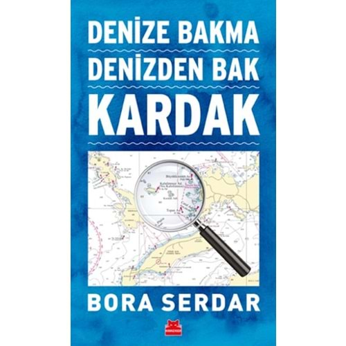 Kardak Denize Bakma Denizden Bak