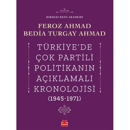 Türkiyede Çok Partili Politikanın Açıklamalı Kronolojisi 1945 1971