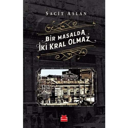 Bir Masalda İki Kral Olmaz