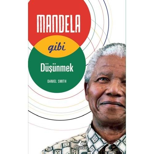 Mandela Gibi Düşünmek