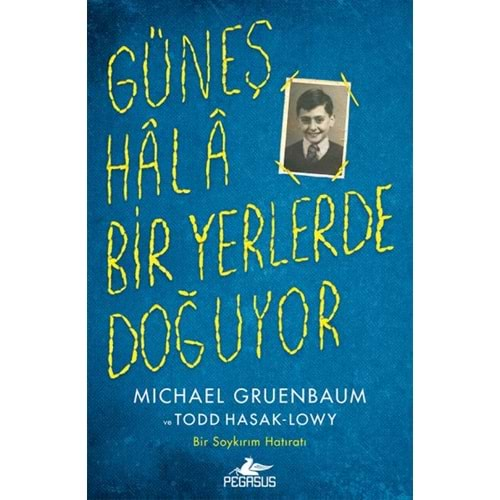 Güneş Hala Bir Yerlerde Doğuyor