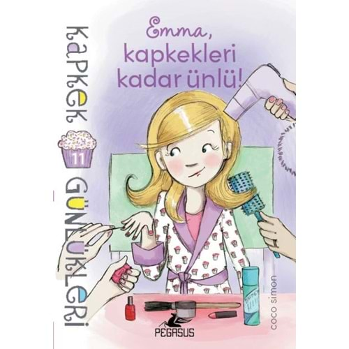 Kapkek Günlükleri 11 Emma, Kapkekleri Kadar Ünlü