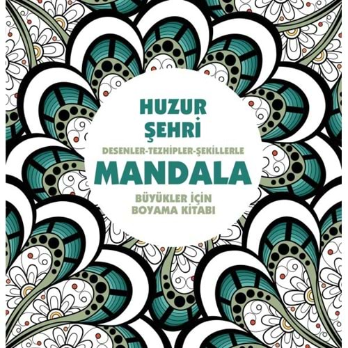 Huzur Şehri - Mandala