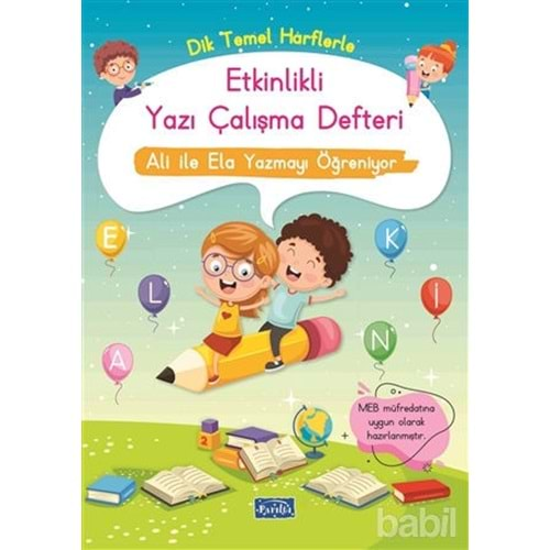 Etkinli Yazı Çalışma Defteri - Dik Temel Harflerle